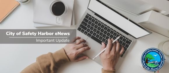 Important Update on City of Safety Harbor eNews