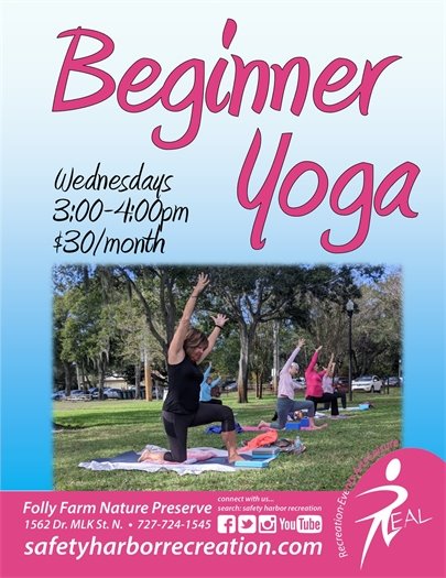 Beginner Yoga, Wednesdays, 3-4pm, $30 per month. Folly Farm Nature Preserve. 1562 Dr. MLK St. N. 727-724-1545., safetyharborrecreation.com