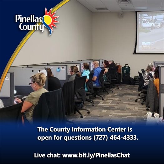 Pinellas County Information Center is open. Call 727-464-4333.