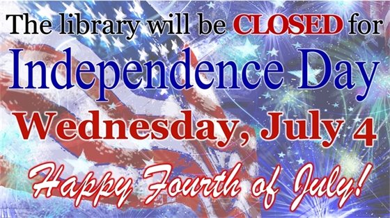 We will be closed July 4th! Have a Happy Holiday! 