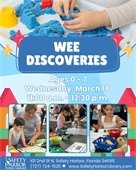 Wee Discoveries. Ages 0-7. Wednesday, March 18, 11:00 a.m.-12:30 p.m.
